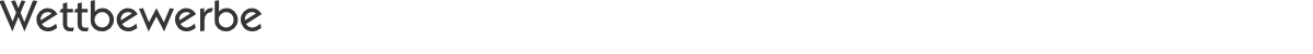 Wettbewerbe